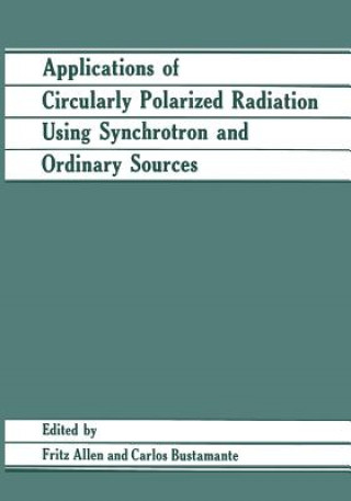 Carte Applications of Circularly Polarized Radiation Using Synchrotron and Ordinary Sources Fritz Allen