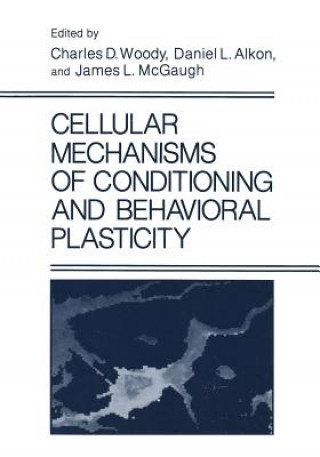 Carte Cellular Mechanisms of Conditioning and Behavioral Plasticity D.L. Alkon