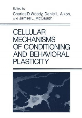 Buch Cellular Mechanisms of Conditioning and Behavioral Plasticity D.L. Alkon