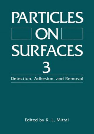 Könyv Particles on Surfaces 3 K.L. Mittal