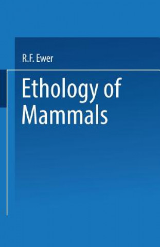 Carte Ethology of Mammals R. F. Ewer