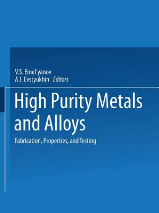 Книга High-Purity Metals and Alloys V. S. Emel yanova