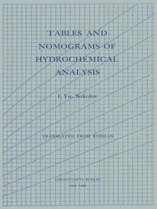 Livre Tables and Nomograms of Hydrochemical Analysis I. Yu Sokolov