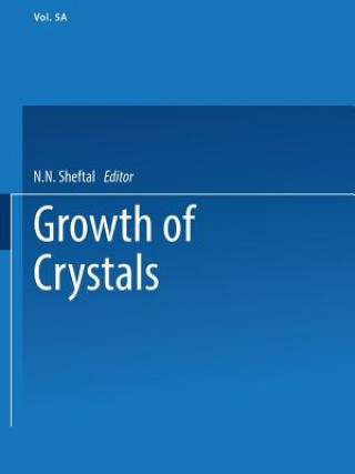 Kniha Growth of Crystals N. N. Sheftal