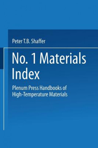 Carte Plenum Press Handbooks of High-Temperature Materials Peter T. B. Shaffer