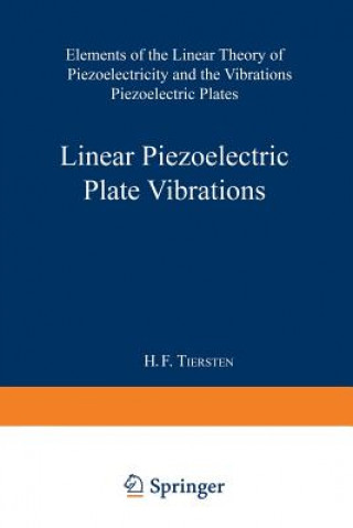 Książka Linear Piezoelectric Plate Vibrations Henry Frank Tiersten