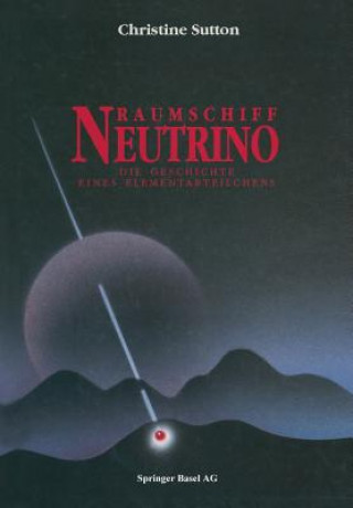 Buch Raumschiff Neutrino Christine Sutton
