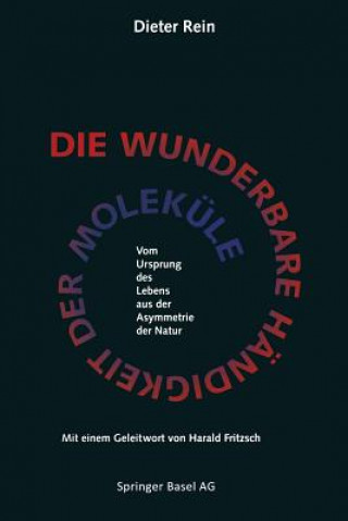 Buch Die Wunderbare Handigkeit Der Molekule EIN