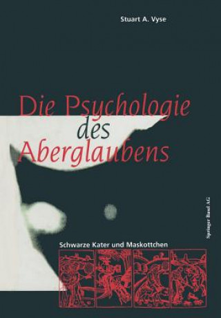 Książka Psychologie Des Aberglaubens Stuart A. Vyse