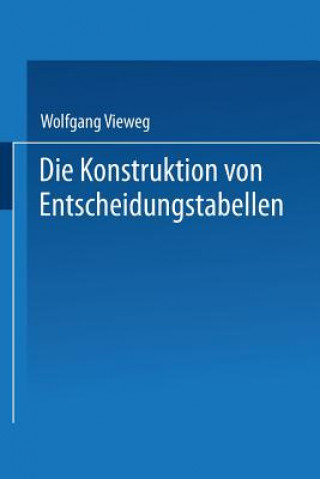Βιβλίο Konstruktion Von Entscheidungstabellen Wolfgang Vieweg