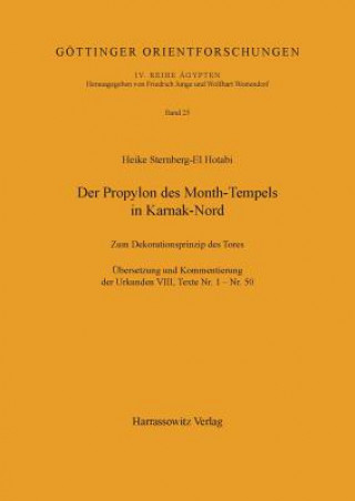 Carte Der Propylon des Month-Tempels in Karnak-Nord Heike Sternberg-el Hotabi
