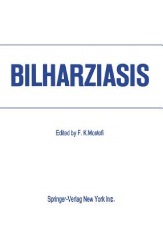Könyv Bilharziasis Fathollah K. Mostofi