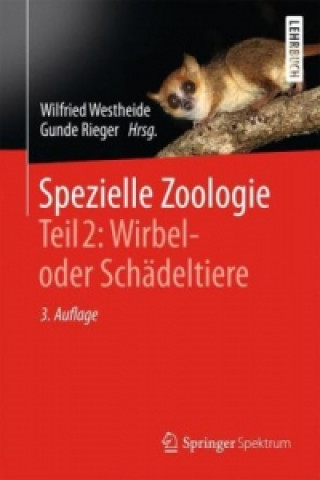 Kniha Spezielle Zoologie. Teil 2: Wirbel- oder Schadeltiere Wilfried Westheide
