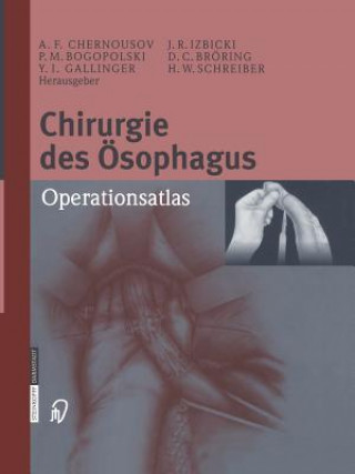Kniha Chirurgie des Ösophagus, 1 Hans W. Schreiber