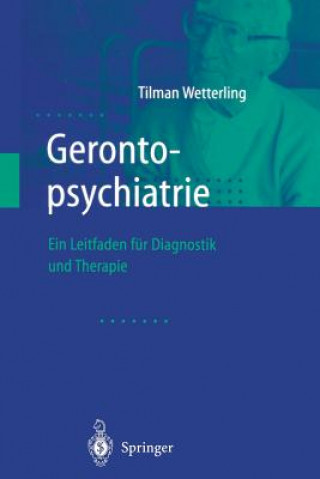 Kniha Gerontopsychiatrie Tilman Wetterling
