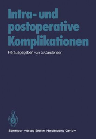 Книга Intra- Und Postoperative Komplikationen G. Carstensen