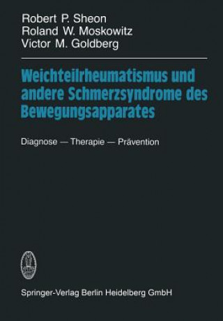 Carte Weichteilrheumatismus und andere Schmerzsyndrome des Bewegungsapparates, 1 Robert P. Sheon