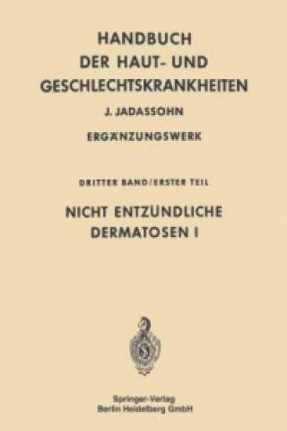 Książka Nicht entzündliche Dermatosen I, 2 Heinrich A. Gottron