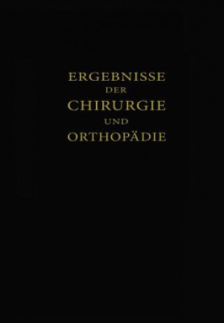 Book Ergebnisse der Chirurgie und Orthopadie Erwin Payr