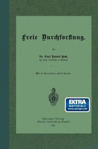 Kniha Freie Durchforstung Carl Robert Heck