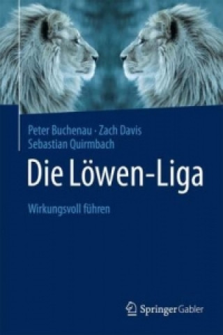 Kniha Die Lowen-Liga: Wirkungsvoll fuhren Peter Buchenau