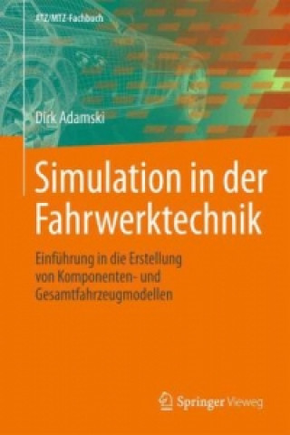 Książka Simulation in der Fahrwerktechnik Dirk Adamski