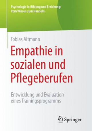 Carte Empathie in Sozialen Und Pflegeberufen Tobias Altmann