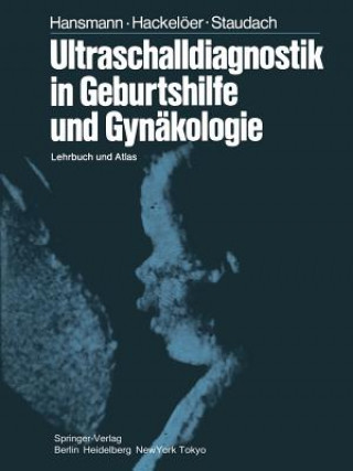 Carte Ultraschalldiagnostik in Geburtshilfe Und Gyn kologie M. Hansmann