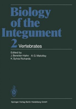 Kniha Biology of the Integument, 2 J. Bereiter-Hahn