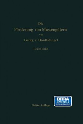 Kniha Die Foerderung Von Massengutern Georg von Hanffstengel