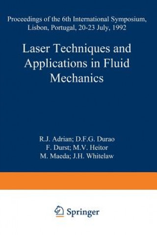 Kniha Laser Techniques and Applications in Fluid Mechanics, 1 R.J. Adrian