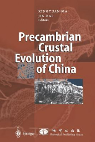 Carte Precambrian Crustal Evolution of China, 1 Xingyuan Ma