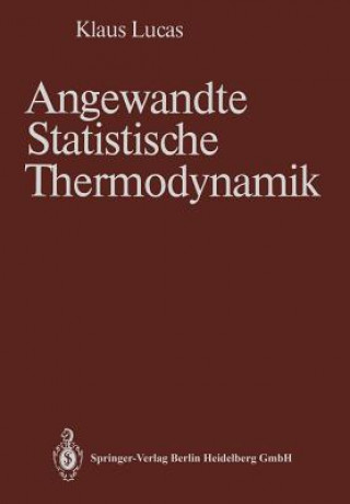 Könyv Angewandte Statistische Thermodynamik, 1 Klaus Lucas