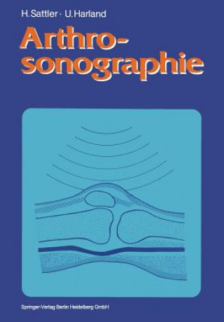 Könyv Arthrosonographie Horst Sattler