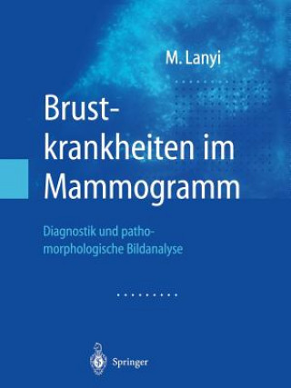 Knjiga Brustkrankheiten Im Mammogramm Marton Lanyi