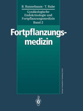 Könyv Gynäkologische Endokrinologie und Fortpflanzungsmedizin, 1 Benno Clemens Runnebaum