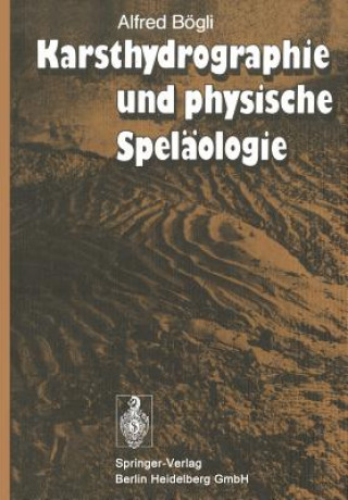 Book Karsthydrographie Und Physische Spelaologie A. Bögli