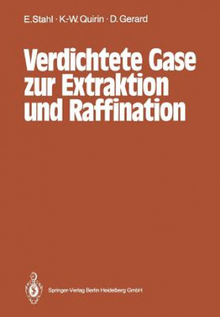 Book Verdichtete Gase Zur Extraktion Und Raffination Egon Stahl