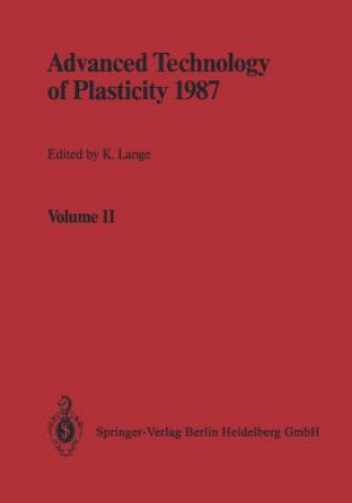 Kniha Advanced Technology of Plasticity 1987, 1 Kurt Lange