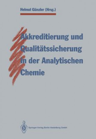 Carte Akkreditierung Und Qualitatssicherung in Der Analytischen Chemie Helmut Günzler