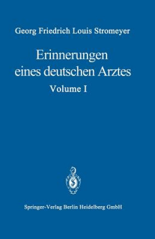 Knjiga Erinnerungen Eines Deutschen Arztes G. F. L. Stromeyer