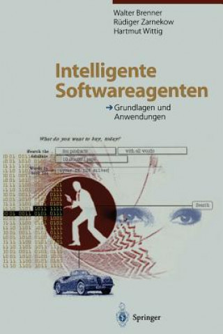 Kniha Intelligente Softwareagenten Walter Brenner