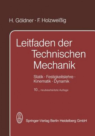 Kniha Leitfaden der Technischen Mechanik, 1 H. Göldner