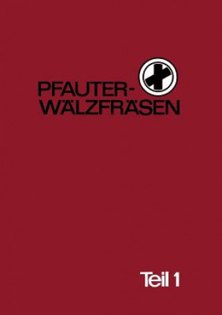 Libro Pfauter-Wälzfräsen, 1 ermann Pfauter Werkzeugmaschinenfabrik