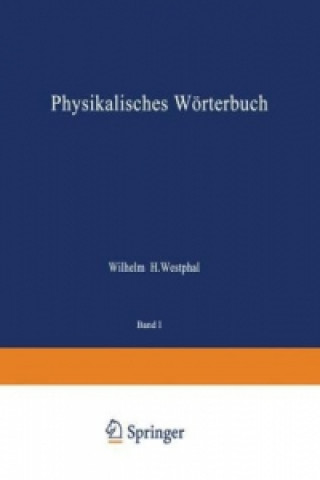 Kniha Physikalisches Wörterbuch, 3 Wilhelm H. Westphal