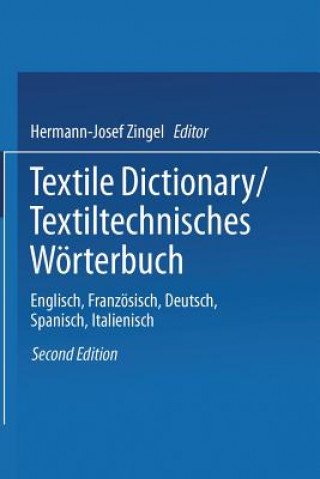 Knjiga Textile Dictionary / Textiltechnisches Wörterbuch, 2 Hermann-Josef Zingel