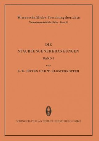 Kniha Die Staublungenerkrankungen Karl W. Jötten