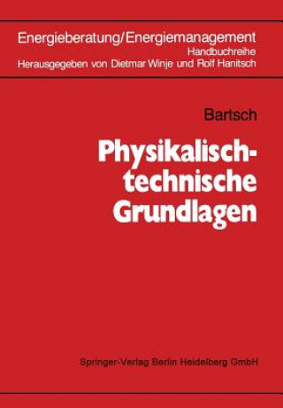 Książka Physikalisch-technische Grundlagen G. Bartsch