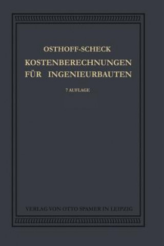 Kniha Kosten-Berechnungen fur Ingenieurbauten Georg Osthoff