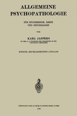 Βιβλίο Allgemeine Psychopathologie Fur Studierende, AErzte Und Psychologen Karl Jaspers